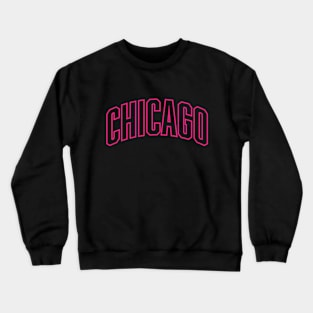 Chicago Hot Pink Outline Typography Crewneck Sweatshirt